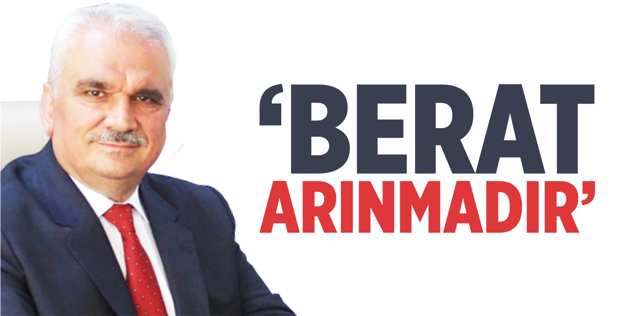 “Berat; arınmadır”