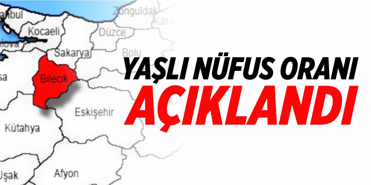 Yaşlı nüfus oranı açıklandı