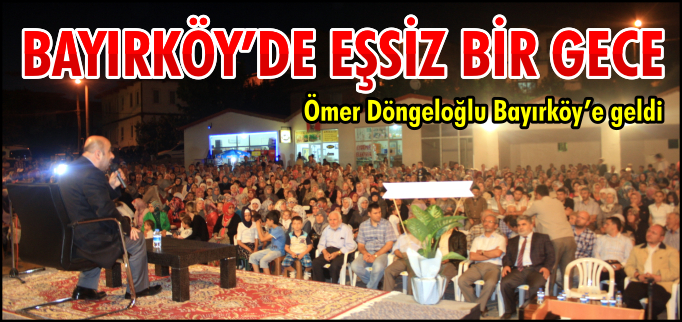 BAYIRKÖY’DE EŞSİZ BİR GECE