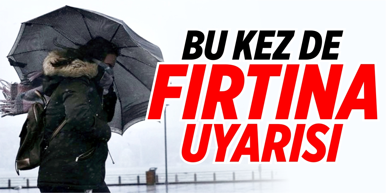 Bilecik'e fırtına uyarısı