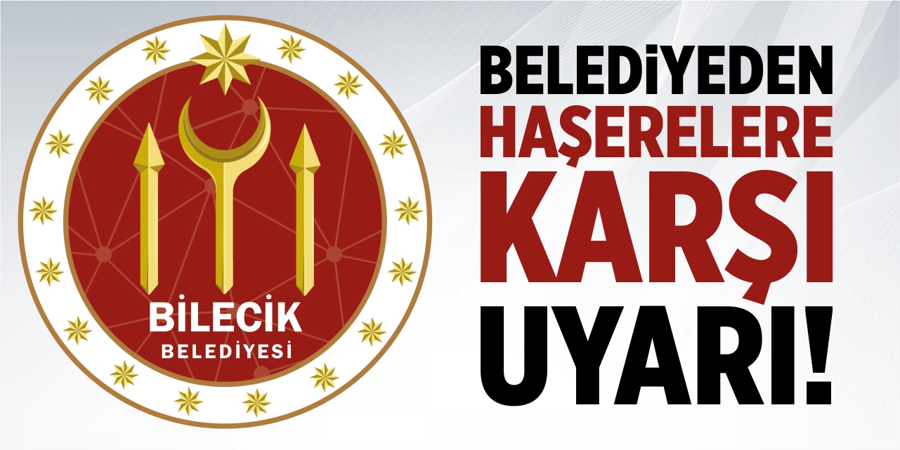 Belediyeden haşerelere karşı uyarı!