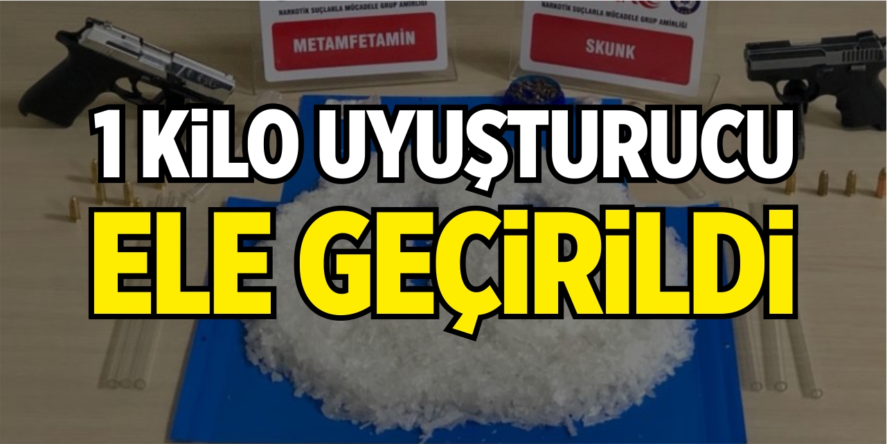 1 kilo uyuşturucu ele geçirildi