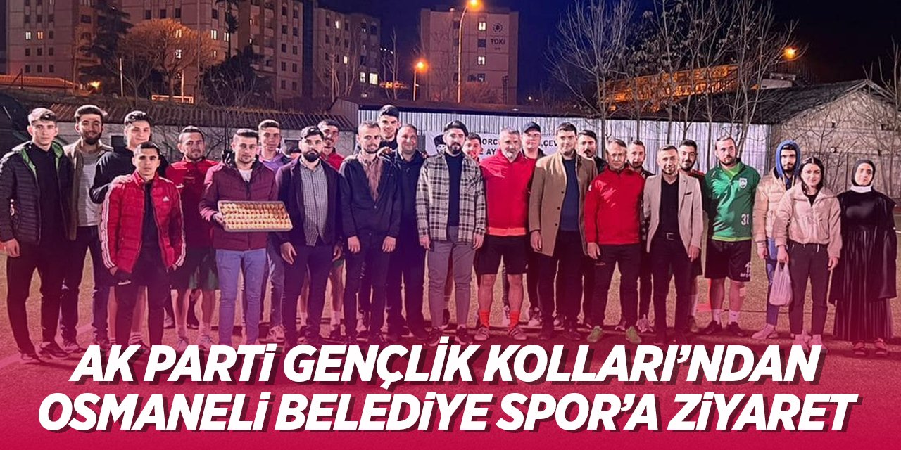 AK Parti Gençlik Kolları'ndan 1308 Osmaneli Belediye Spor'a ziyaret