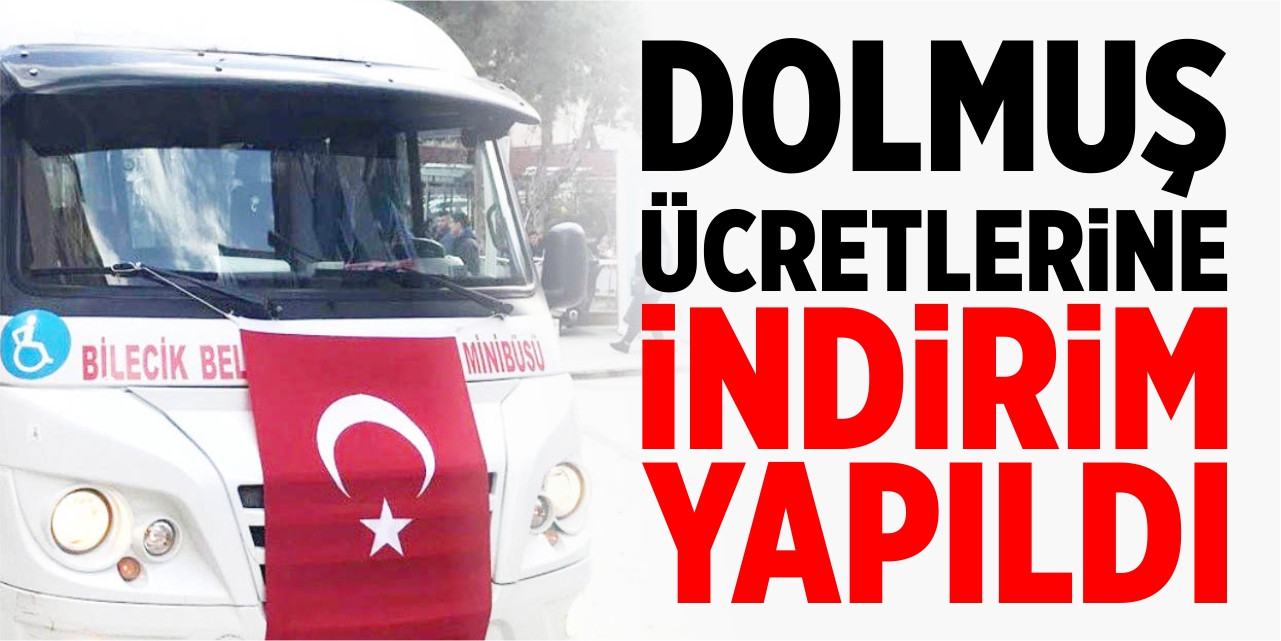 Dolmuş ücretlerine indirim yapıldı!