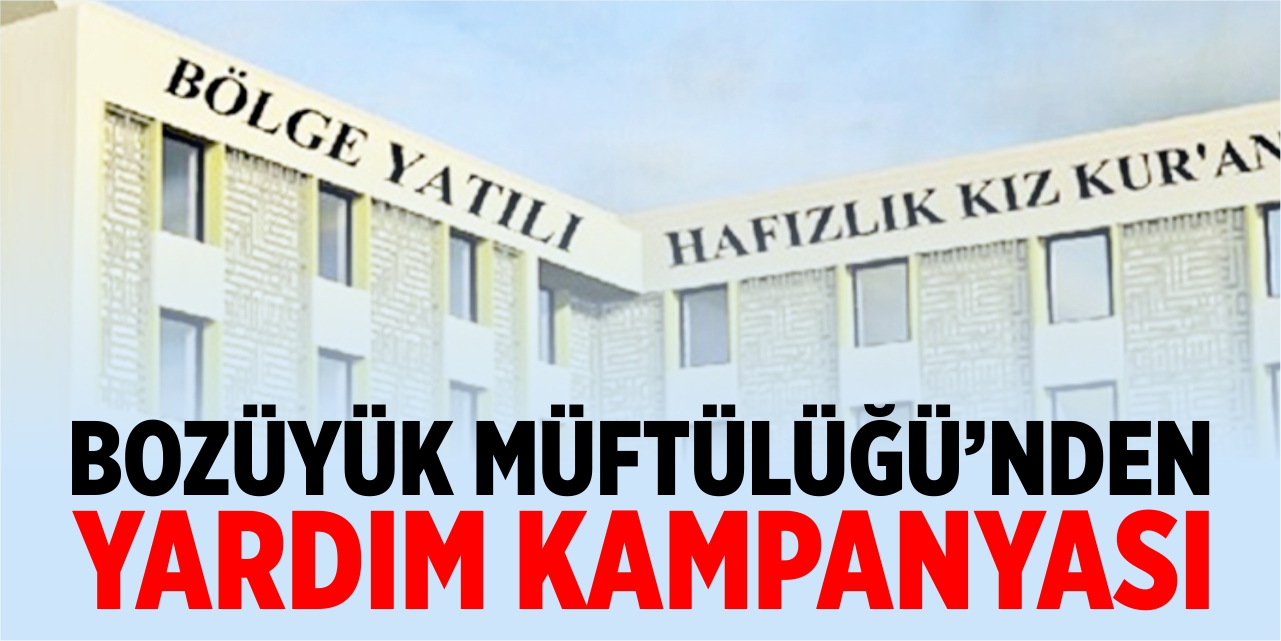 Bozüyük Müftülüğü'nden büyük yardım kampanyası