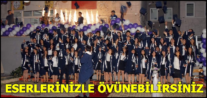 ESERLERİNİZLE ÖVÜNEBİLİRSİNİZ..