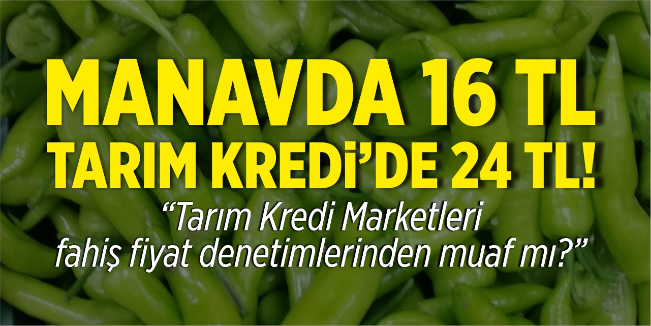 “Tarım Kredi Marketleri fahiş fiyat denetimlerinden muaf mı?”