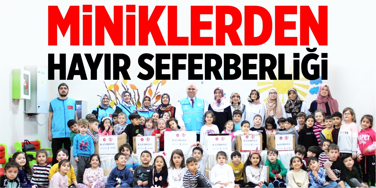 Miniklerden hayır seferberliği