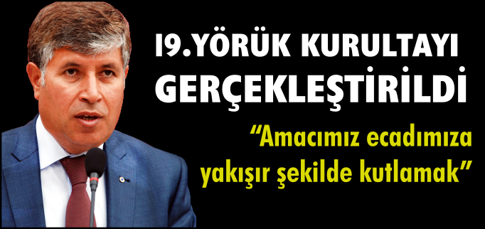 "MAKSADIMIZ ECDADIMIZA YAKIŞIR ŞEKİLDE KUTLAMAK"