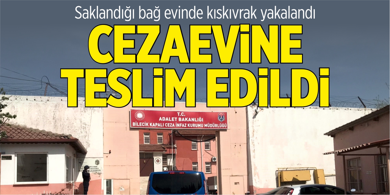 Saklandığı bağ evinde kıskıvrak yakalandı!
