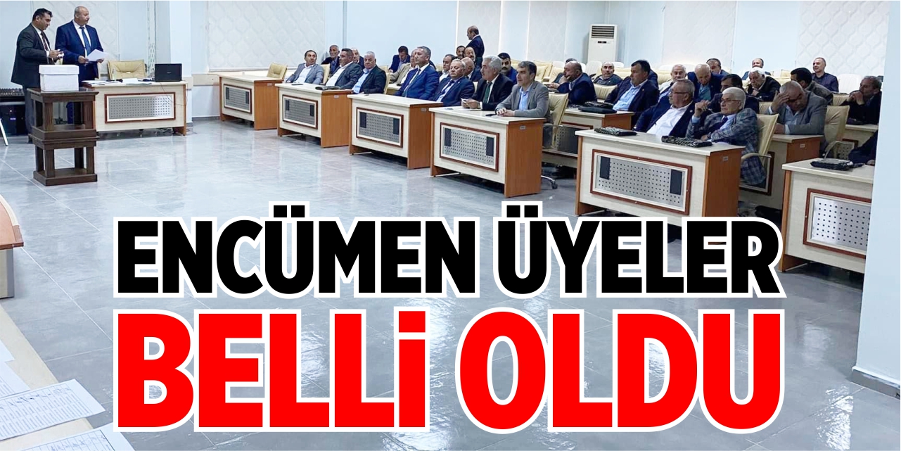 Encümen üyeler belli oldu