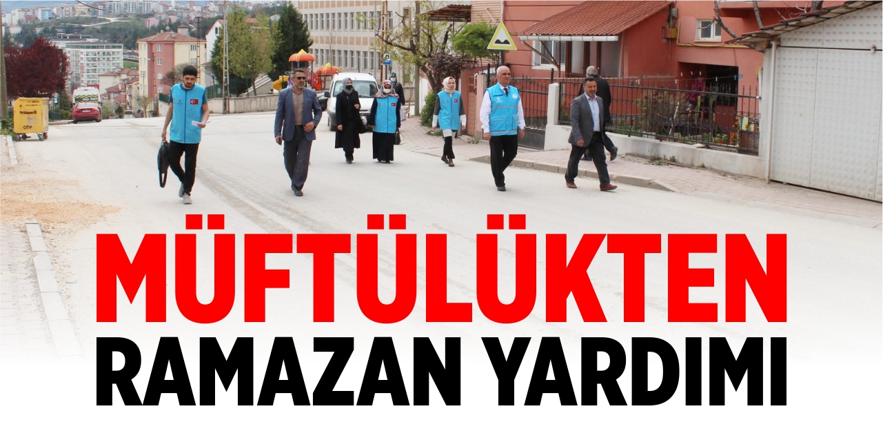 Müftülükten ihtiyaç sahiplerine Ramazan yardımı