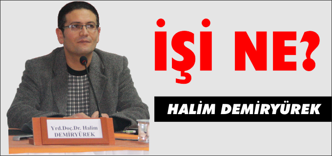 İŞİ NE?
