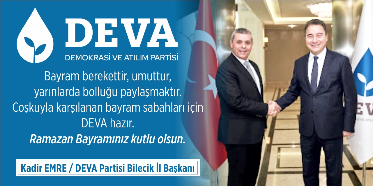 DEVA Partisi Bilecik İl Başkanı Kadir Emre'nin Bayram Tebriği