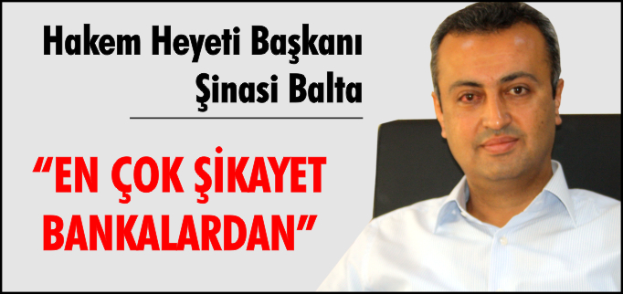 "EN ÇOK ŞİKAYET BANKALARDAN"