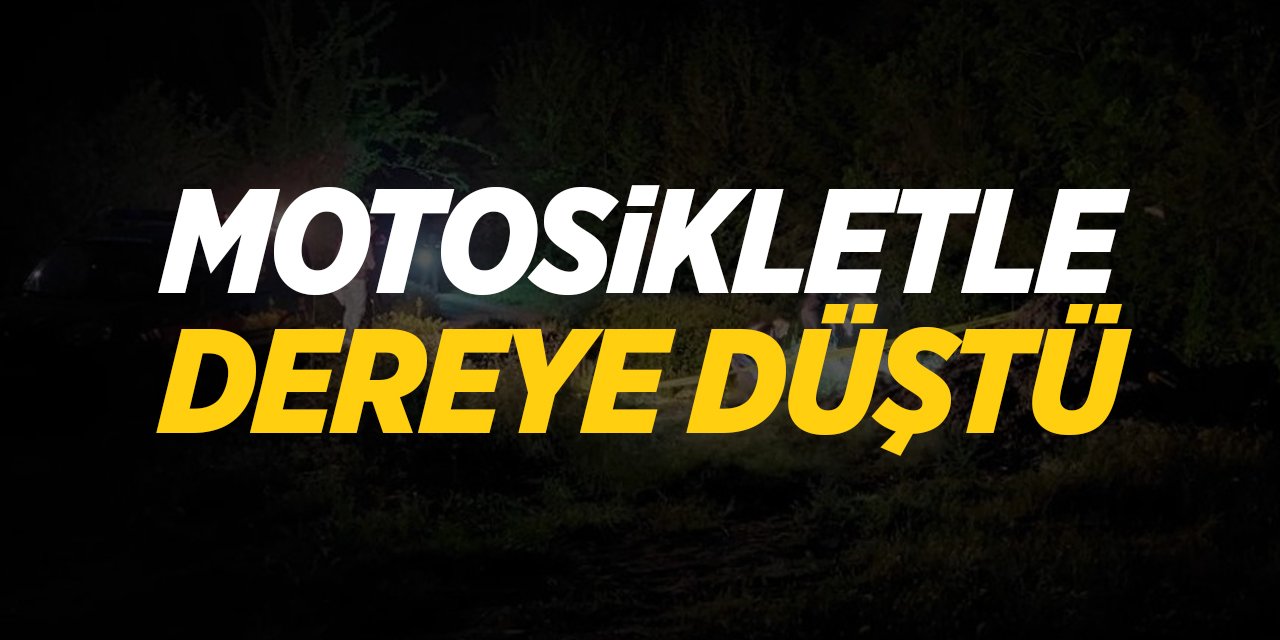 Bilecik'te motosikletiyle dereye düştü!