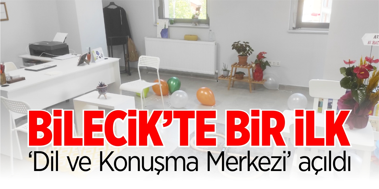 Bilecik'te bir ilk