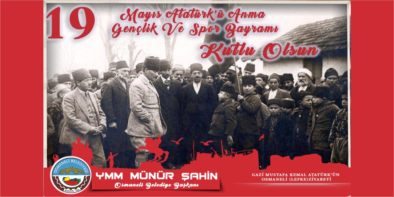 Osmaneli Belediyesi - 19 Mayıs Atatürk'ü Anma Gençlik ve Spor Bayramı