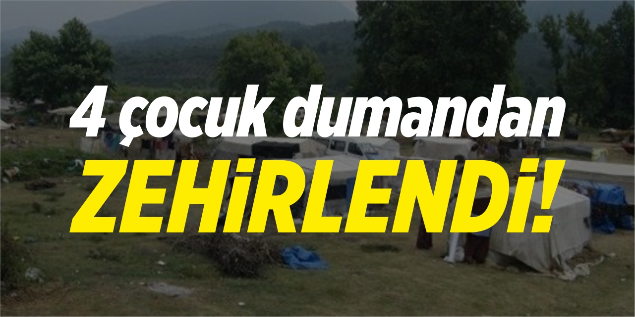 4 çocuk dumandan zehirlendi