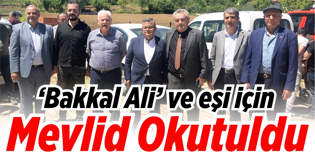 Bakkal Ali ve eşi için mevlid okutuldu