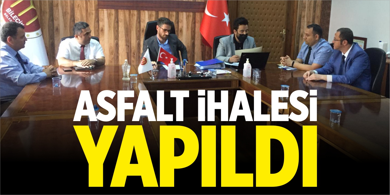 Asfalt ihalesi yapıldı