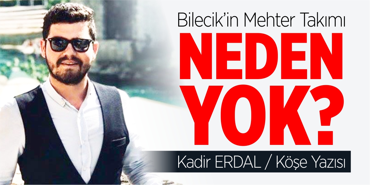 Bileck'in neden Mehter Takımı yok?