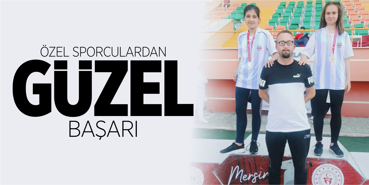 Özel sporculardan güzel başarı
