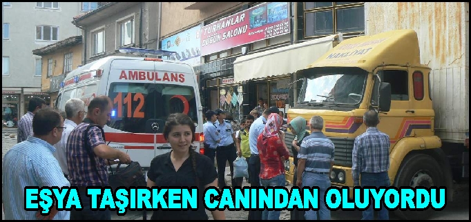 EŞYA TAŞIRKEN CANINDAN OLUYORDU..