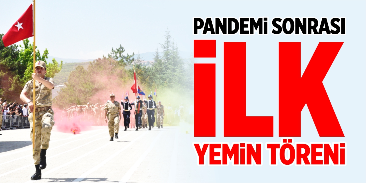 Pandemi sonrası ilk yemin töreni