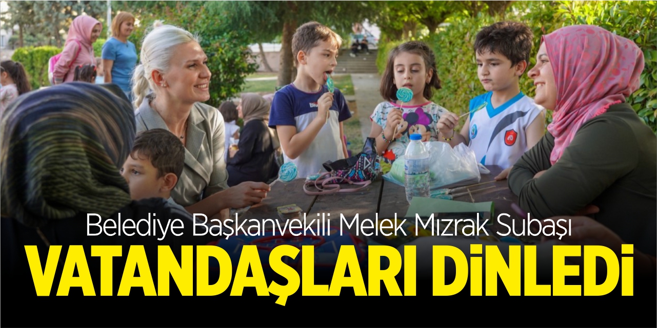 Başkan V. Subaşı, mahalle sakinlerini dinledi