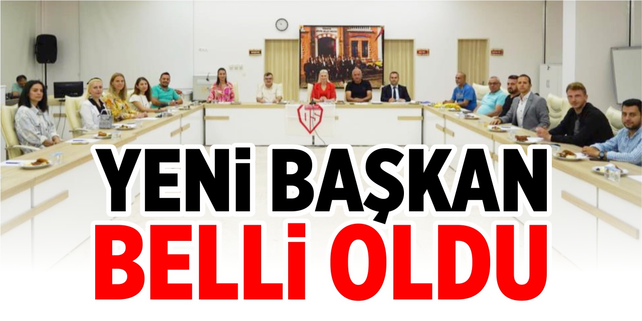 Yeni başkan belli oldu