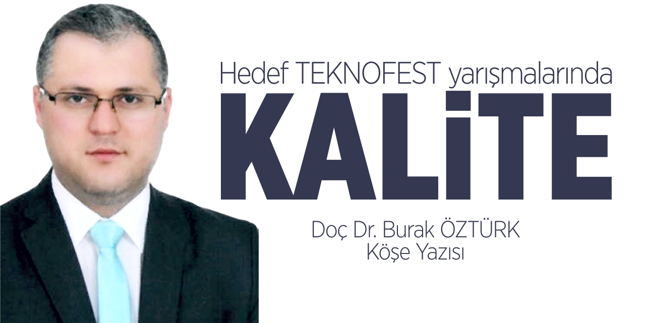 Hedef Teknofest yarışmalarında kalite