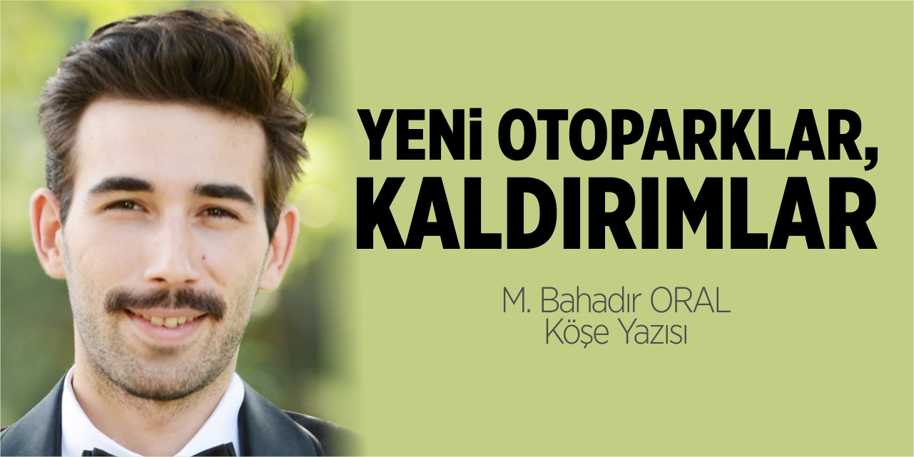 Yeni otoparklar, kaldırımlar