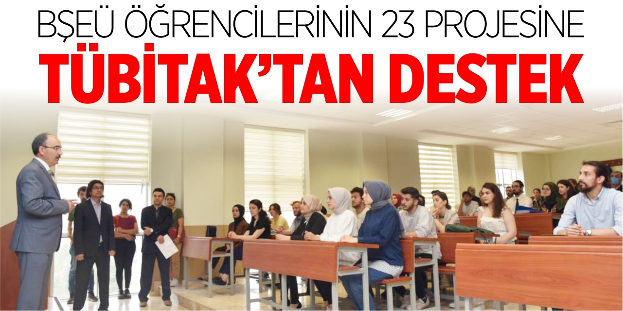 23 projeye TÜBİTAK’tan destek