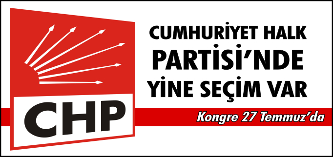 CHP’DE YİNE SEÇİM VAR