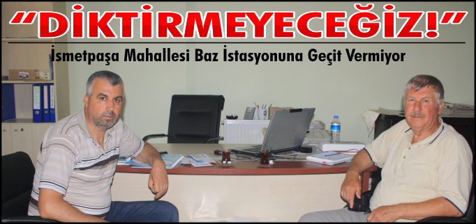 "DİKTİRMEYECEĞİZ"