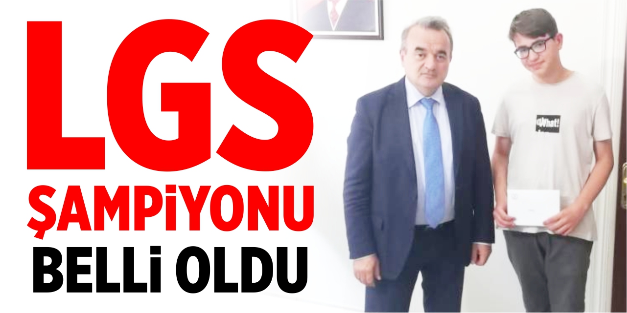 LGS Şampiyonu belli oldu