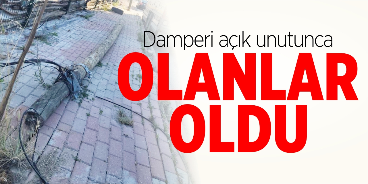 Damperi açık unutunca olanlar oldu