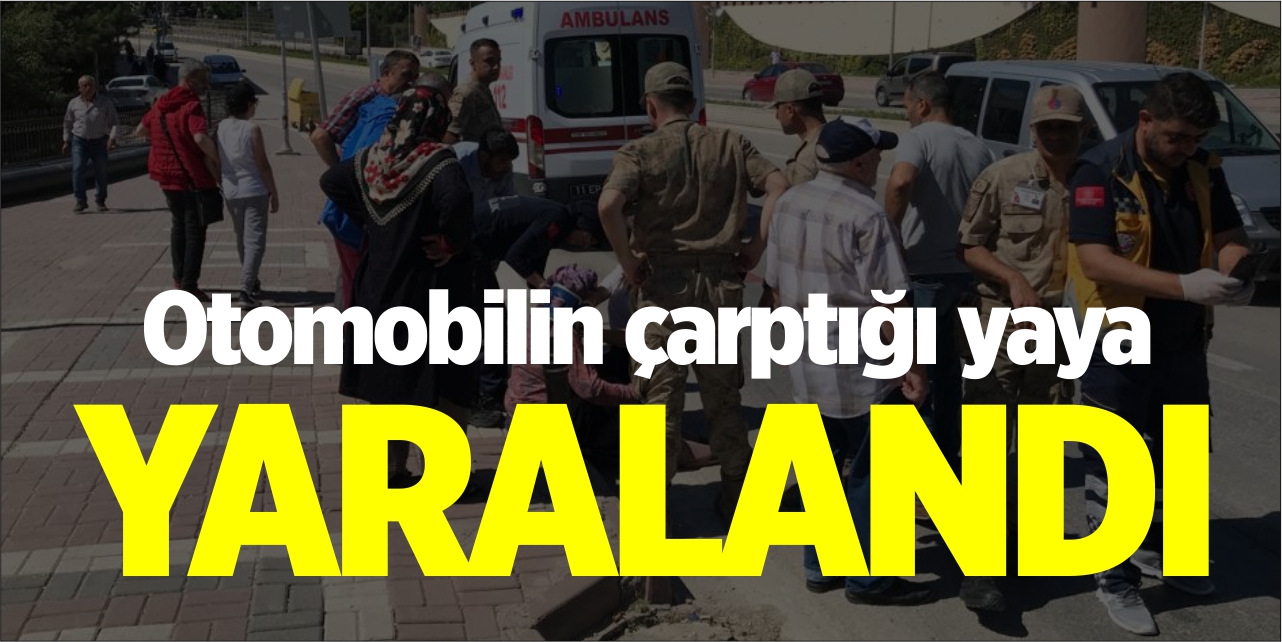 Otomobilin çarptığı yaya yaralandı