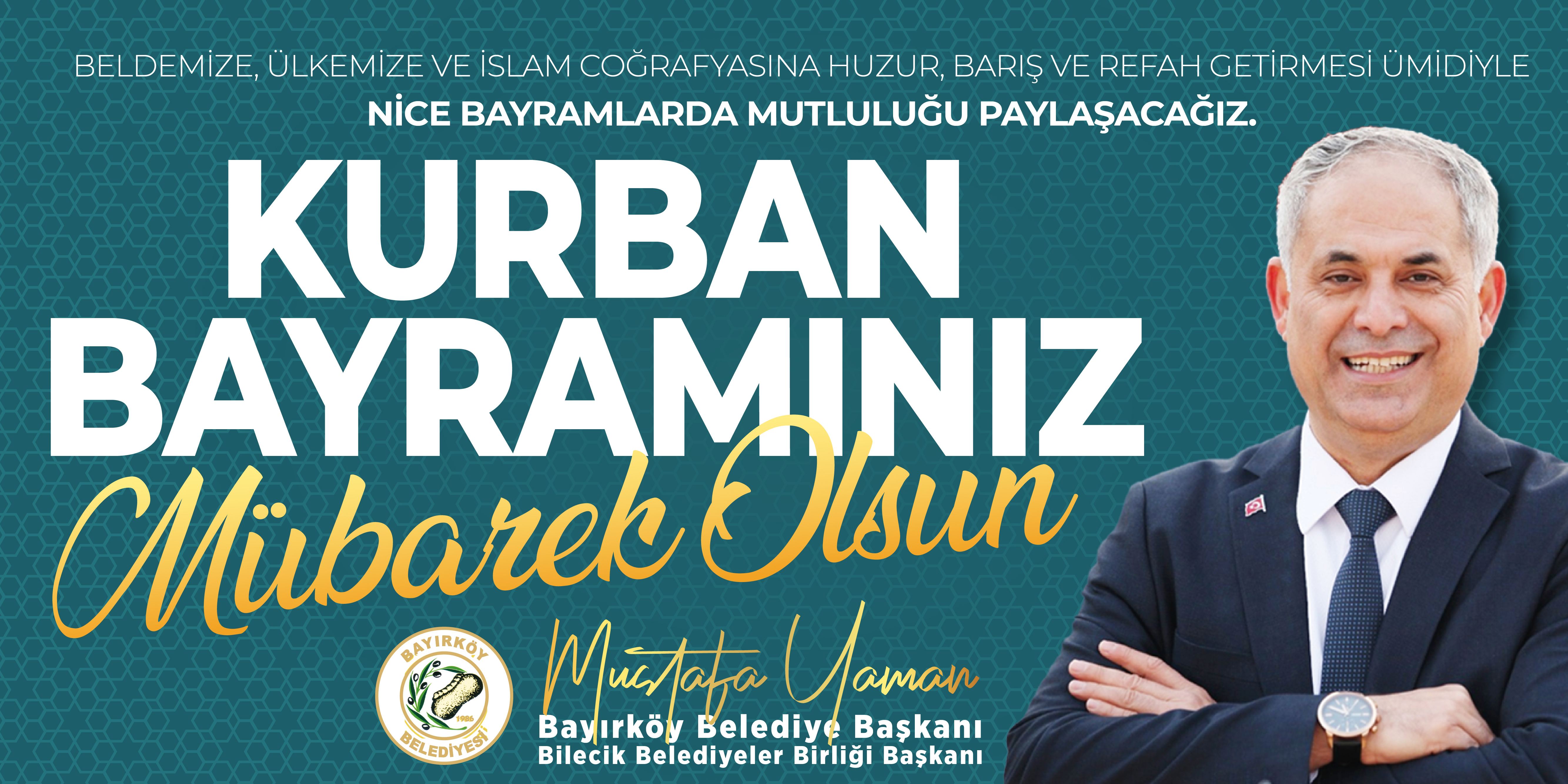 Bayırköy Belediye Başkanı Mustafa Yaman'ın Bayram Tebriği