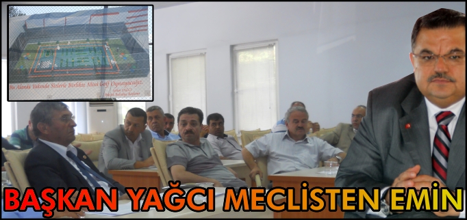 BAŞKAN YAĞCI MECLİSTEN EMİN