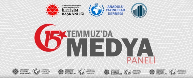 AYD ve İletişim Başkanlığı ortak 15 Temmuz medya paneli düzenliyor
