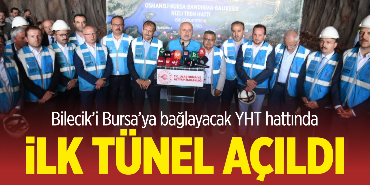 Bilecik’i Bursa’ya bağlayacak YHT hattında ilk tünel açıldı!