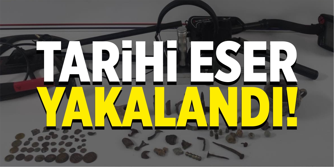 Tarihi eser yakalandı