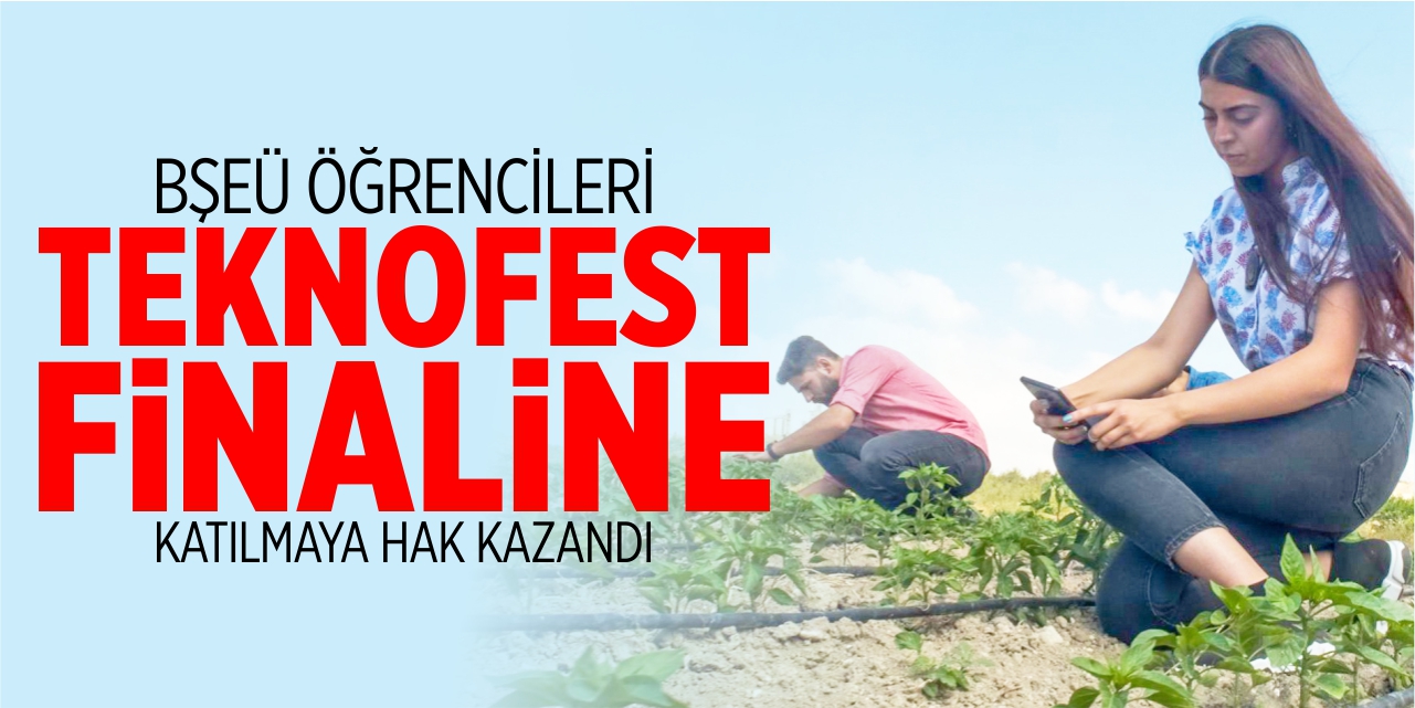 BŞEÜ öğrencileri TEKNOFEST finalinde