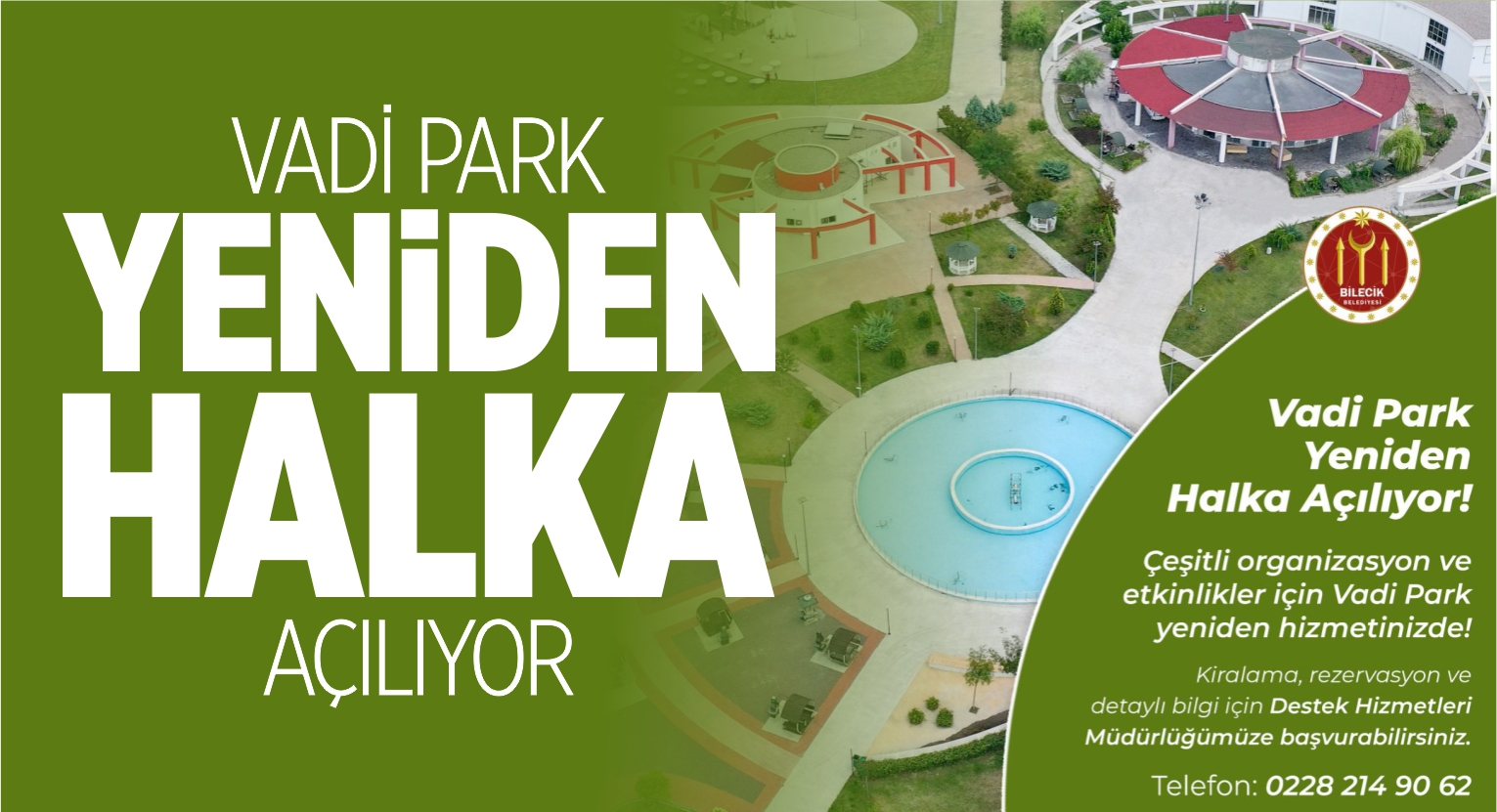 Vadi Park yeniden halka açılıyor