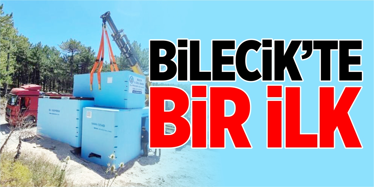 Bilecik'te ilk defa uygulandı