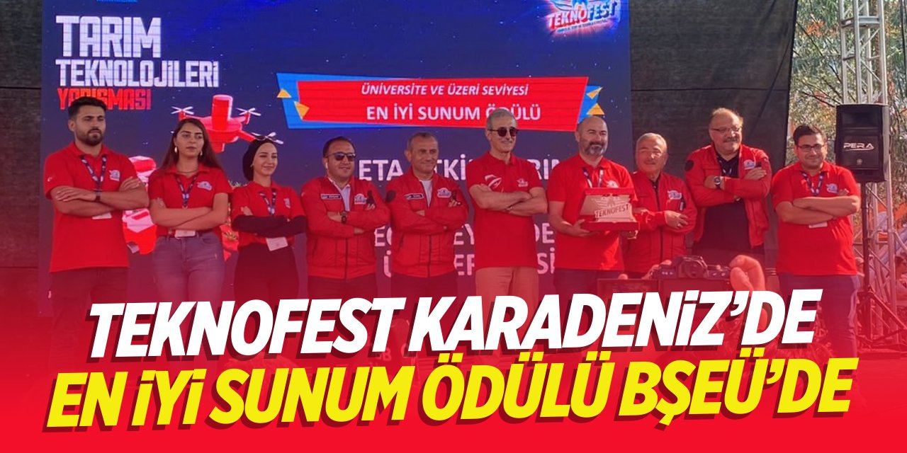 Teknofest Karadeniz'de en iyi sunum ödülü Bilecik Şeyh Edebali Üniversitesi'nde