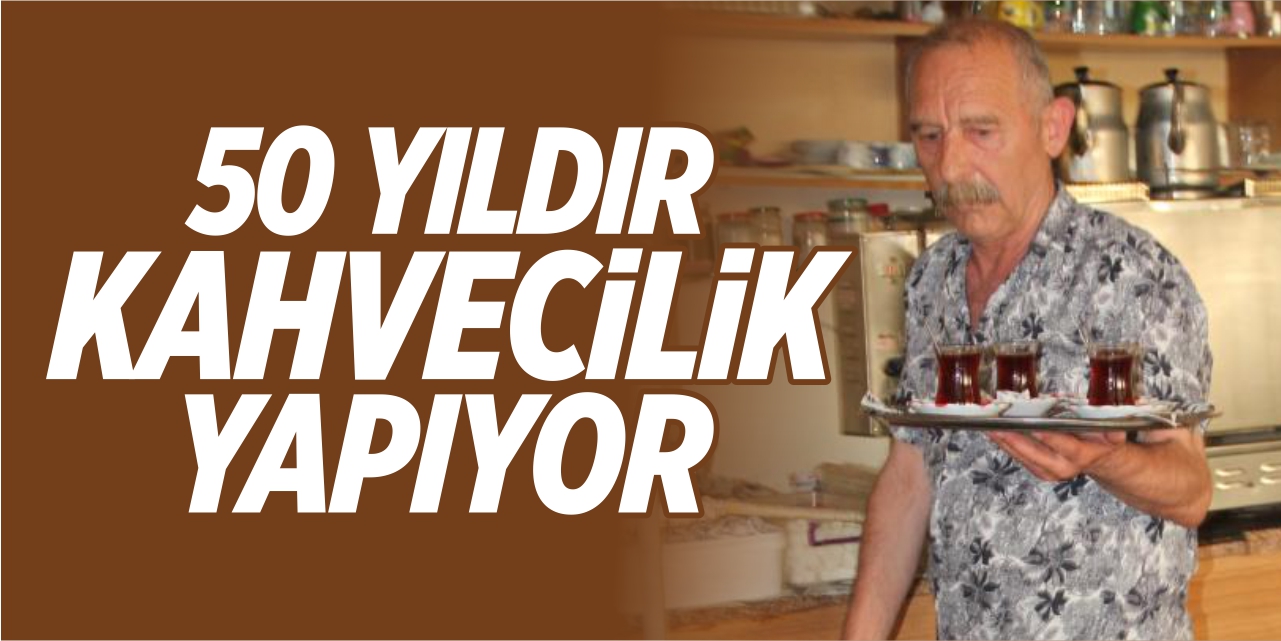 50 yıllık mesleğini ilk günkü aşkla yapıyor