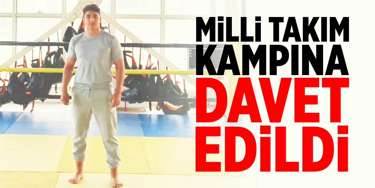 Yetenekli sporcu Zaloğlu, milli takım kampına davet edildi